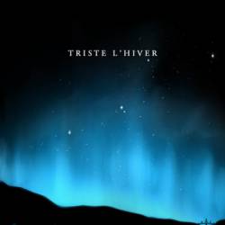 Triste L'Hiver : Once Again